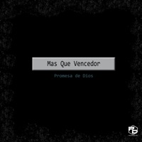 Mas Que Vencedor - Single - Promesa de Dios