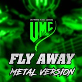 Fly Away (Metal Version) [feat. Tobias Derer & Matthias Schneck] artwork