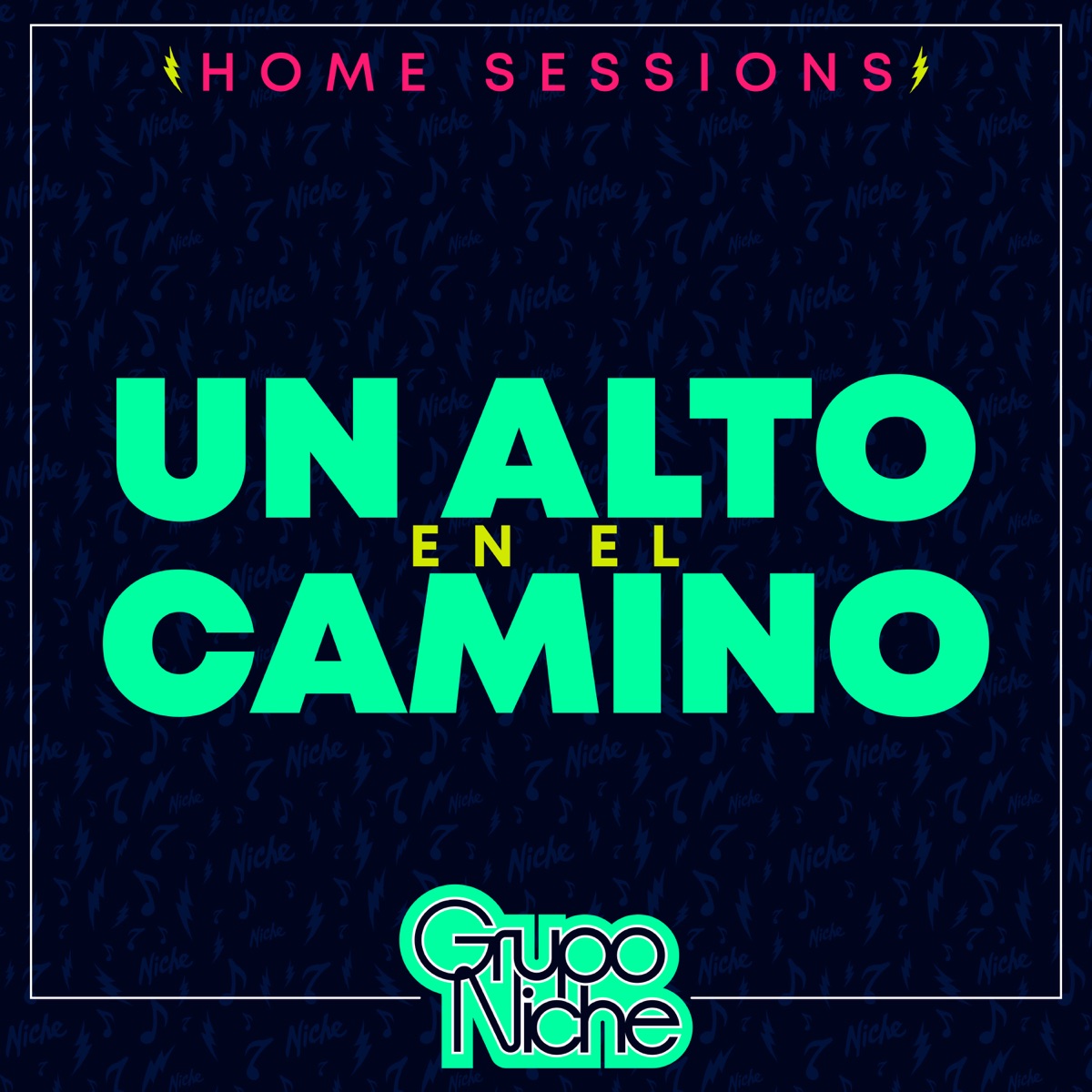 ‎Un Alto en el Camino (Home Sessions) - Single - Album by Grupo Niche -  Apple Music