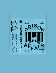 Prison Affairを聴いたり、ミュージックビデオを鑑賞したり、経歴やツアー日程などを確認したりしましょう！