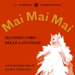 Secondo coro delle lavandaie (feat. Maria Violenza) - Single