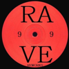 Rave 4 Love - 999999999