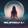 Me, Myself & I (Extended Mix) - Single