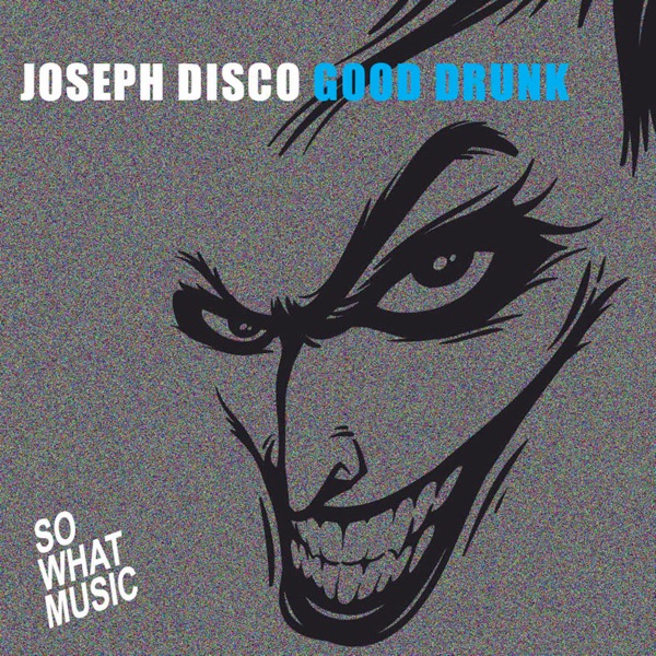 Good Drunk - EP