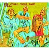 The Coral Cross Band - Can't Stay Here