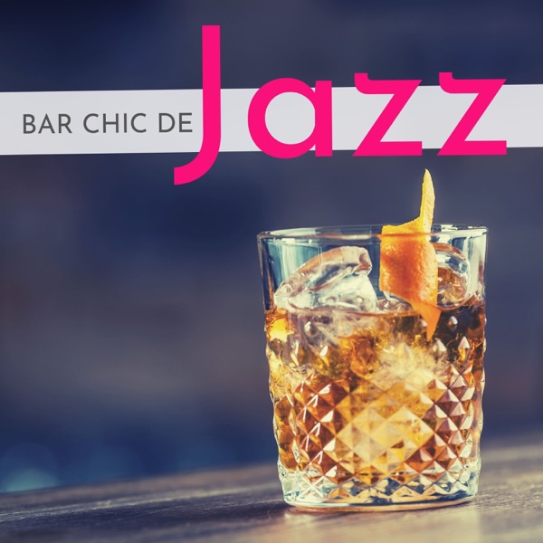Bar Chic de Jazz - Jazz Instrumental e Improvisado para Restaurantes y Hoteles Elegantes