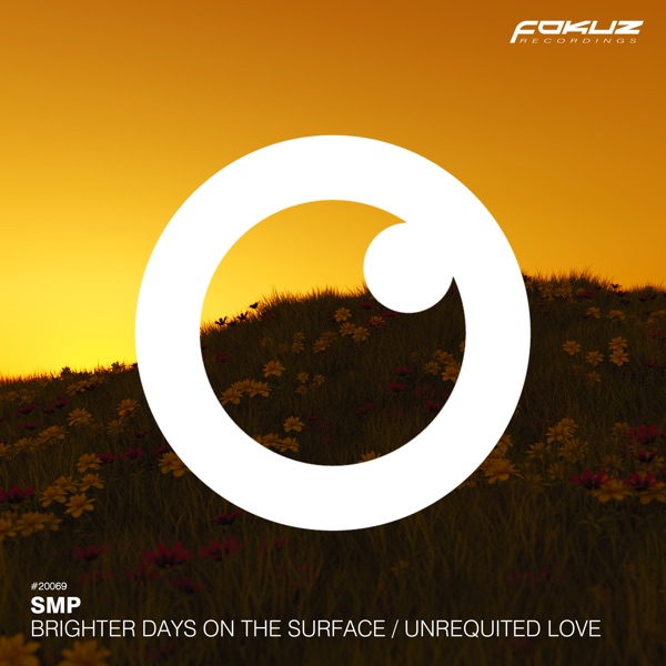 Brigther Days on the Surface / Unrequited Love - Single