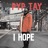 I Hope