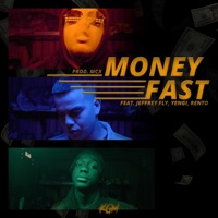 Money Fast (feat. Jeffrey Fly, Rento & Yengi) - Single - KGM