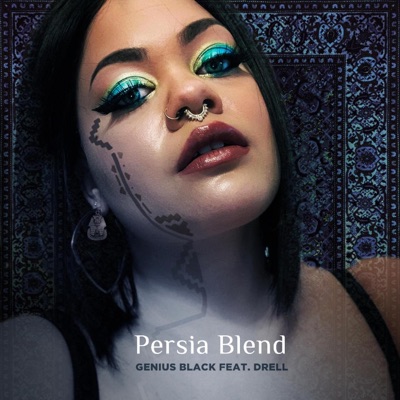 Persia Blend (feat. Drell) - Single