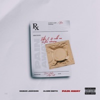 Pain Away - Single - Damar Jackson & Algee Smith