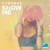 Show Me — Cyborgs