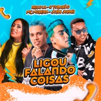 Ligou Falando Coisas (feat. John Johnis) - Single - Nego Lx, O Tubarão & MC MORENA