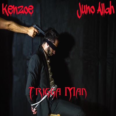 Trigga Man (feat. Juno Allah) - Single
