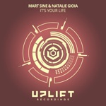 Mart Sine & Natalie Gioia - It's Your Life