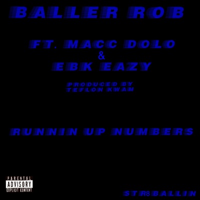 Runnin' Up Numbers (feat. Macc Dolo & EBK Eazy) - Single