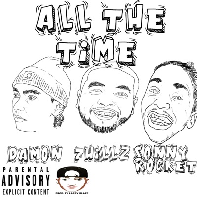 All the Time (feat. Damon & Sonny Rocket) - Single