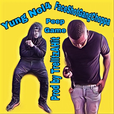 Peep Game (feat. FaceShotGangChoppa) - Single
