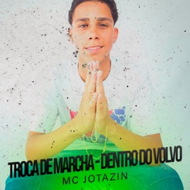 Troca de Marcha, Dentro do Volvo MC Jotazin