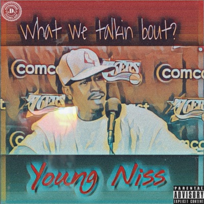 What We Talkin' Bout - Single