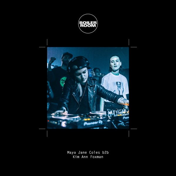 Boiler Room: Maya Jane Coles b2b Kim Ann Foxman in Madrid, Mar 9, 2017 (DJ Mix)