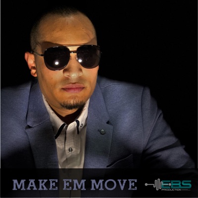 Make Em Move - Single