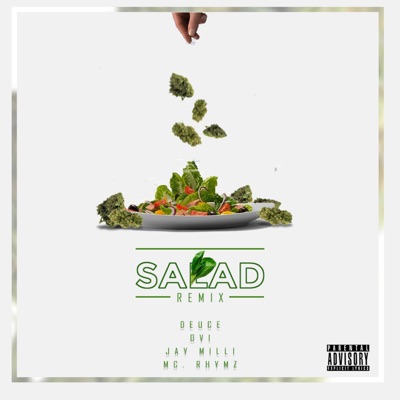 Salad (feat. Ovi, Jaymilli & MC Rhymz) [Remix] - Single