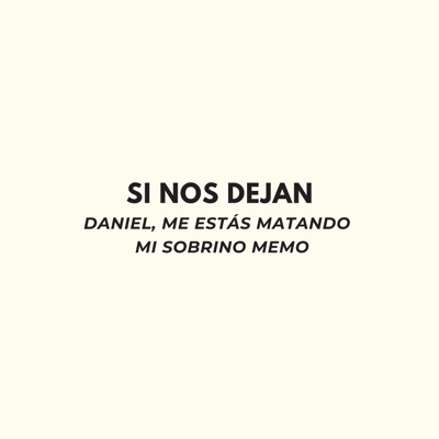 Si Nos Dejan - Single