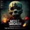 Most Broken (The Outside Agency Remix) - Khaoz Engine lyrics