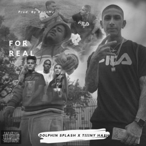 For Real (feat. Tiiiny Ha$h)