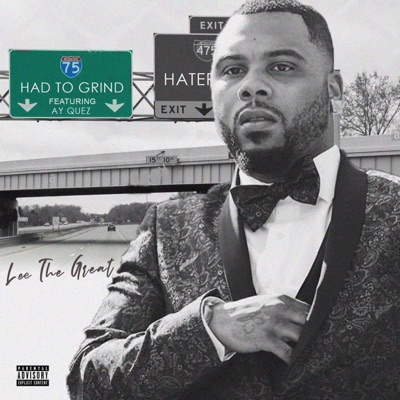 Had to Grind (feat. Ay Quez) - Single