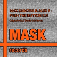 Push the Button - Single - Max Sabatini & Alex B