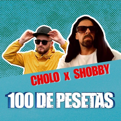 100 de Pesetas (feat. Shobby) - Single