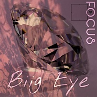 focus - Single - Biig Eye