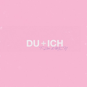 Du + Ich
