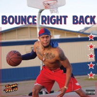Bounce Right Back - Single - Trauma Fresh