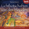 Meditationen und Übungen für das Goldene Zeitalter: Lichtbotschaften von den Plejaden (Übungs-Set 6) - Pavlina Klemm & Sayama