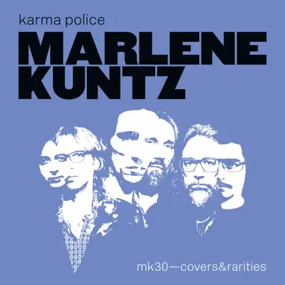Karma Police - Single - Marlene Kuntz