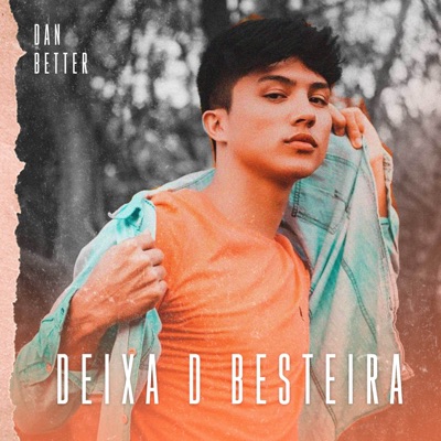 Deixa D Besteira - Single