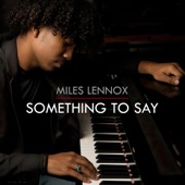 Miles Lennox - That One