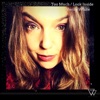Too Much / Look Inside - Single
