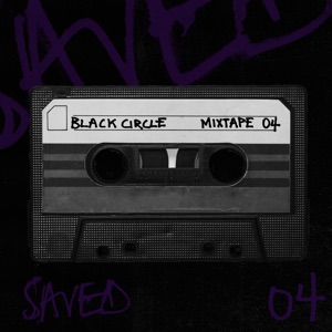 Saved Mixtape 04 (DJ Mix)