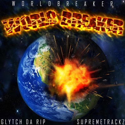 Worldbreaker - Single