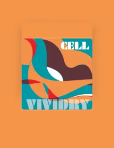 Hör dir Cell an, schau dir Musikvideos an, lies die Biografie, finde Tourdaten und mehr!