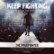 Keep Fighting - The Prizefighter, Easy McCoy & Harrison Turner lyrics