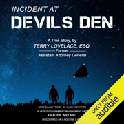 Incident at Devil's Den: A True Story (Unabridged)