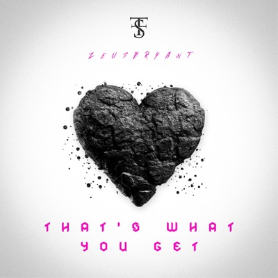 That's What You Get - Single
