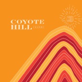 Coyote Hill Band - Pressure Steamer