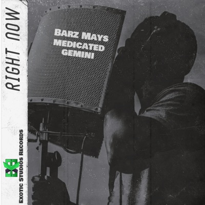 Right Now (feat. Medicated Gemini) - Single