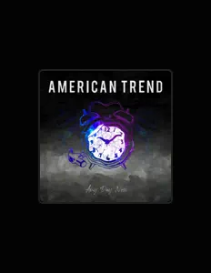 American Trendを聴いたり、ミュージックビデオを鑑賞したり、経歴やツアー日程などを確認したりしましょう！